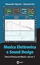 Musica elettronica e sound design. Teoria e pratica con Max 8 (Vol. 1)