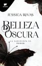 Belleza Oscura / Beautiful Darkness, Paperback by Rivas, Jessica, Like New Us...