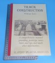 Track Construction Without Tears 7mm Paperback Slaters' (Plastikard) Ltd
