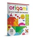 Origami - Step-by-Step Introduction To The Art of Paper-Folding - Activity Book For Children - Level 1: Beginners Wonder House Books