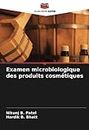 Examen microbiologique des produits cosmétiques