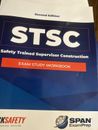 Safety Trained Supervisor Construction Exam Study Workbook (Second Edition)