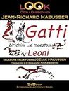 Look i GATTI (Italian Edition)