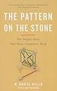 The Pattern on the Stone: The Simple Ideas That Make Computers Work (Science Masters)