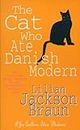 The Cat Who Ate Danish Modern (The Cat Who… Mysteries, Book 2): A captivating feline mystery for cat lovers everywhere (The Cat Who...)