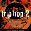 Various - This Is...Trip Hop 2
