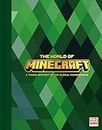 The World of Minecraft: A comprehensive and exclusive behind-the-scenes account of Minecraft’s history featuring previously unseen artwork – new for the video game’s 15th anniversary