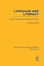 Language and Literacy: The Sociolinguistics of Reading and Writing (Routledge Library Editions: Linguistics)