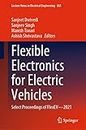 Flexible Electronics for Electric Vehicles: Select Proceedings of FlexEV—2021 (Lecture Notes in Electrical Engineering Book 863)