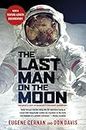 The Last Man on the Moon: Astronaut Eugene Cernan and America's Race in Space