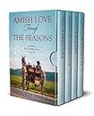 Amish Love Through the Seasons Boxed Set: The Complete Series