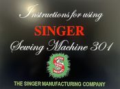 Large Deluxe-Edition Instructions Manual for Singer 301 301A Sewing Machine