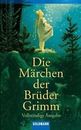 Die Maerchen der Brueder Grimm by Jacob Grimm , paperback