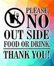 No Outside Food & Drink Allowed Sign Board Graphics Size 6 X 8 Inch in 3 mm Forex Board UV Printed