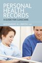 Personal Health Records: A Guide pour Hôpital Livre de Poche Mohamm