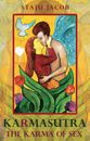 Karmasutra: Das Karma des Sex von Staju Jacob - Buch über Spiritualität Sinnlichkeit