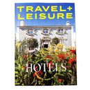Travel and Leisure Magazine May 2024 The Hotels Issue Wonderful Place to Stay