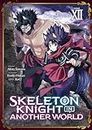Skeleton Knight in Another World - Tome 12