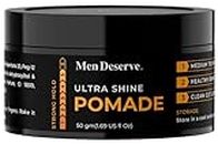 Men Deserve Hair Styling Ultra Shine Pomade for Strong Hold and Wet Look hairstyles | hair wax for men | Pomade for men (50gm)