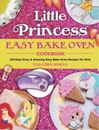 Tabatha Pincus Little Princess Easy Bake Oven Cookbook (Relié)