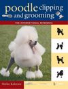 Shirlee Kalstone Poodle Clipping and Grooming (Poche)
