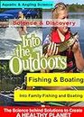 Into Family Fishing and Boating