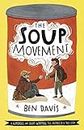 The Soup Movement