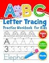 ABC Letter Tracing Practice Workbook for Kids: Learning To Write Alphabet, Numbers and Line Tracing. Handwriting Activity Book For Preschoolers, Kindergartens.