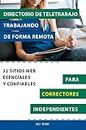 Directorio De Teletrabajo Trabajando De Forma Remota Para Correctores Independientes 32 Sitios (Spanish Edition)