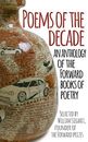 Poems of the Decade: An Anthology of the Forward Books of Poetry By Forward Art