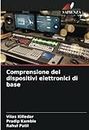 Comprensione dei dispositivi elettronici di base (Italian Edition)