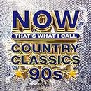 Now Country Classics 90S