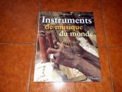 LUCIE RAULT INSTRUMENTS DE MUSIQUE DU MONDE I ED. DE LA MARTINIÈRE 2000