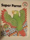 Super Parrot (servidor de lectores reales) ; Nivel rojo)