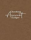 Checking Account Ledger: checking account transaction registration, and personal checking account balance register.