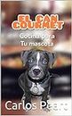 El Can Gourmet: Una experiencia maravillosa de gastronomía para los seres más amorosos de la casa. (Spanish Edition)
