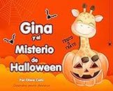 Gina y el Misterio de Halloween: Cuentos para dormir (Spanish Edition)