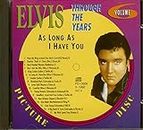 As Long As I Have You- Elvis THROUGH THE YEARS VOL 6 by Elvis Presley