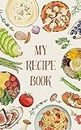 My recipe Book : Culinary Arts and techniques (English Edition)