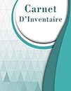Carnet D'Inventaire: Suivi Des Stocks Pour Toute Entreprise | Un Journal D'Inventaire De Mise En Page Clair | Livre Léger Avec Un Espace Parfait Pour Écrire