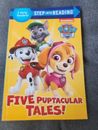 Five Puptacular Tales!; PAW Patrol; Step into Reading 