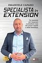 Specialista In Extension: Un Manuale Per Imparare A Prendersi Cura Dei Propri Capelli E Delle Extension