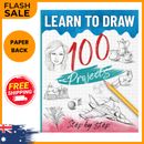 Learn To Draw 100 Projects Step By Step: How to draw for adults and beginners, t