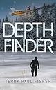Depth Finder (English Edition)