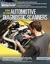 How To Use Automotive Diagnostic Scanners: - Understand OBD-I and OBD-II Systems - Troubleshoot Diagnostic Error Codes for All Vehicles - Select the ... Tools and Code Readers (Motorbooks Workshop)