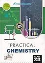 Comprehensive Practical Chemistry For Class 12 - CBSE - Examination 2023-2024