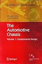 AUTOMOTIVE CHASSIS: VOLUME 1: COMPONENTS DESIGN (MECHANICAL ENGINEERING SERIES)
