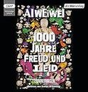 1000 Jahre Freud und Leid: Erinnerungen