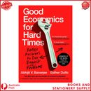 Good Economics for Hard Times: Better Answers to Our Biggest Problems  BRANDNEW