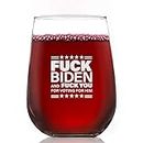 Patriots Cave - Fuck Biden & Fuck You For Voting For Him Wine Glasses | Donald Trump Party Decorations Glasses | Biden Gag Gifts For Republicans | Gift for Political Lovers | Boyfriend Gifts (16 Oz)